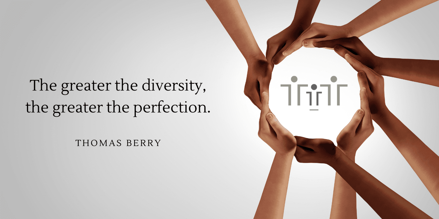 A banner with a caption by Thomas Berry that reads: 'The greater the diversity, the greater the perfection'