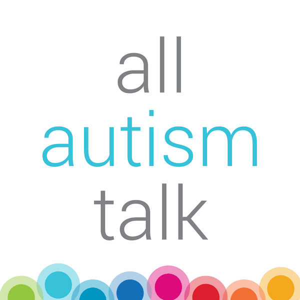 All Autism Talk Podcast