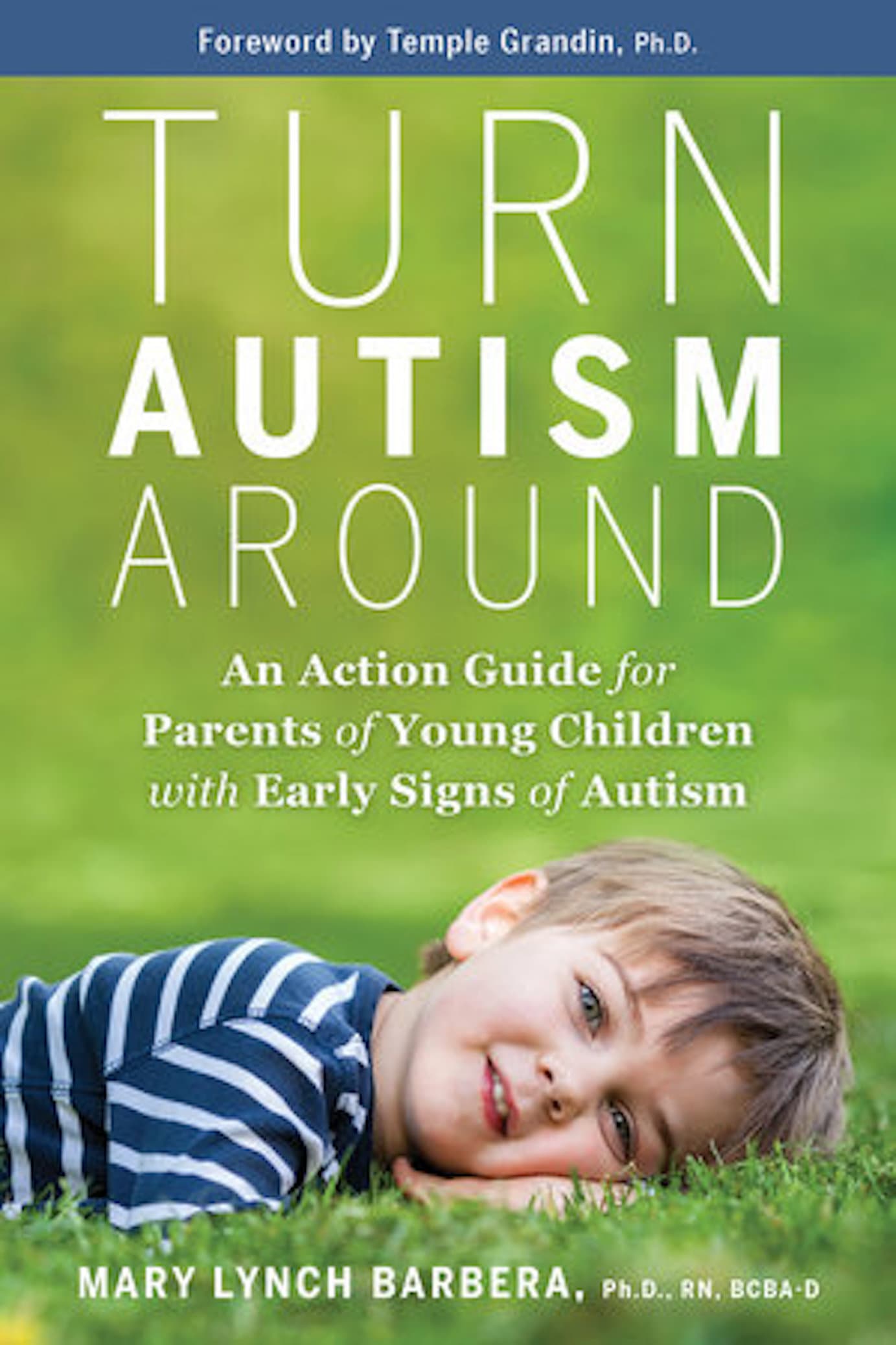 Turn Autism Around by Dr. Mary Barbera